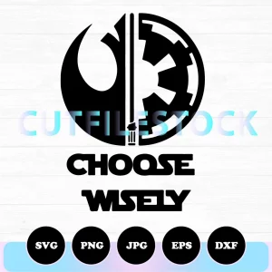 choose wisely star wars