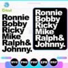 ronnie bobby ricky mike ralph and johnny