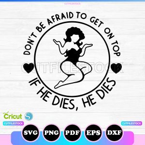 if he dies he dies svg