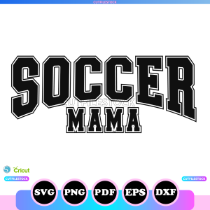 Soccer Mama Svg